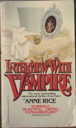 Item #4851 Interview With A Vampire. Anne Rice