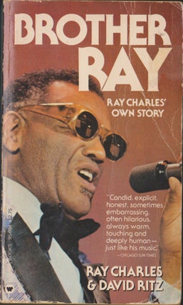 Item #4909 Brother Ray Charles' Own Story. Ray Charles, David Ritz