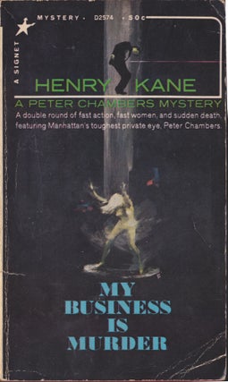 Item #4927 My Business Is Murder. Henry Kane