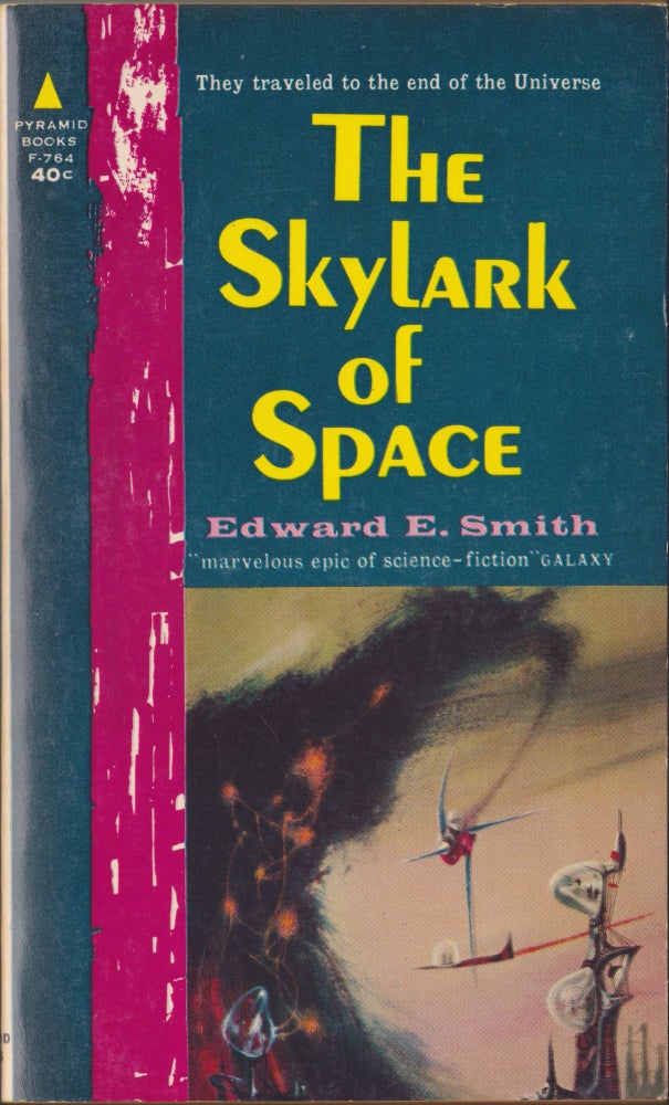 Item #4928 The Skylark Of Space. E. E. "Doc" Smith, Edward E. Smith.
