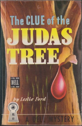 Item #4944 The Clue Of The Judas Tree. Leslie Ford