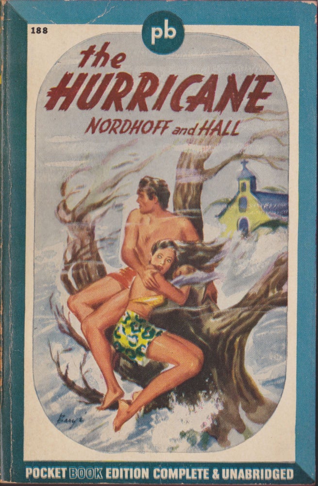 Item #4954 The Hurricane. Charles Nordhoff, James Norman Hall.