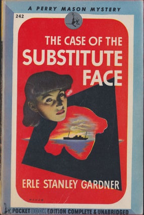Item #4959 The Case Of The Substitute Face. Erle Stanley Gardner