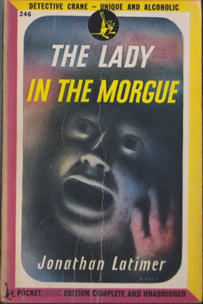 Item #4960 The Lady In The Morgue. Jonathan Latimer