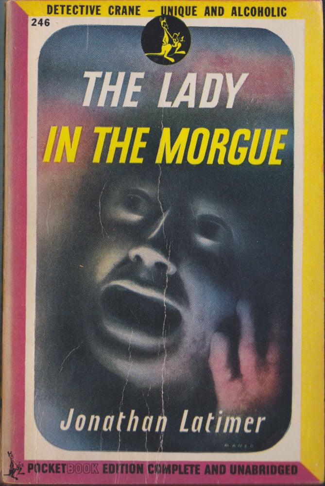 Item #4960 The Lady In The Morgue. Jonathan Latimer.