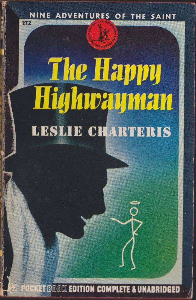 Item #4961 The Happy Highwayman. Leslie Charteris.
