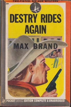 Item #4972 Destry Rides Again. Max Brand