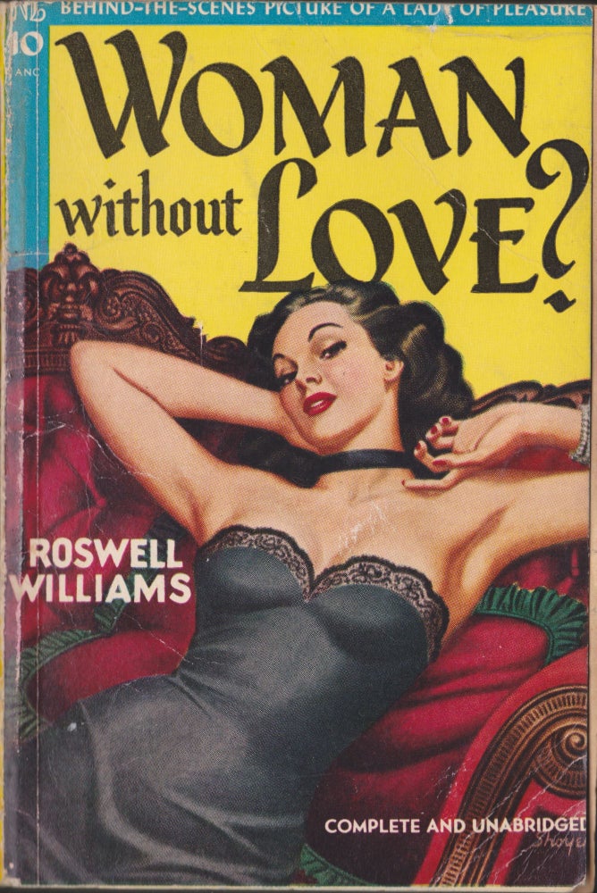 Item #5011 Woman Without Love? Roswell Williams.