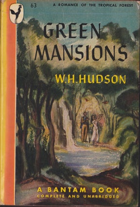 Item #5028 Green Mansions. W. H. Hudson