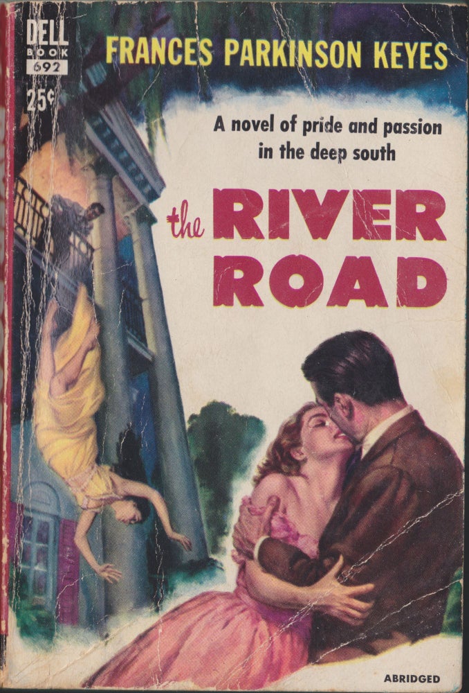 Item #5044 The River Road. Frances Parkinson Keyes.