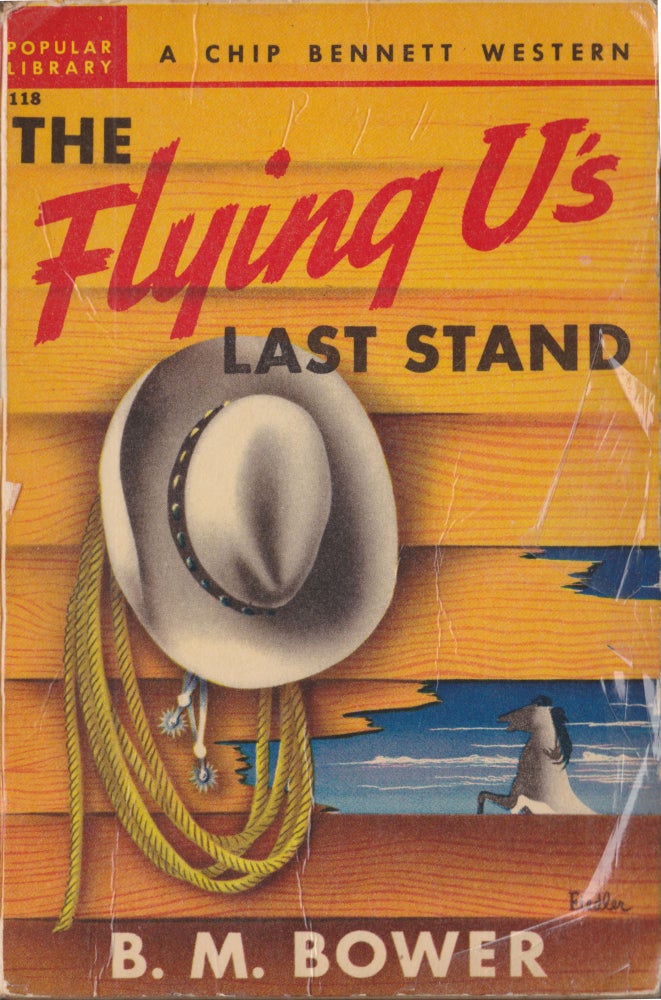 Item #5059 The Flying U's Last Stand. B. M. Bower.