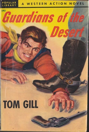 Item #5061 Guardians Of The Desert. Tom Gill