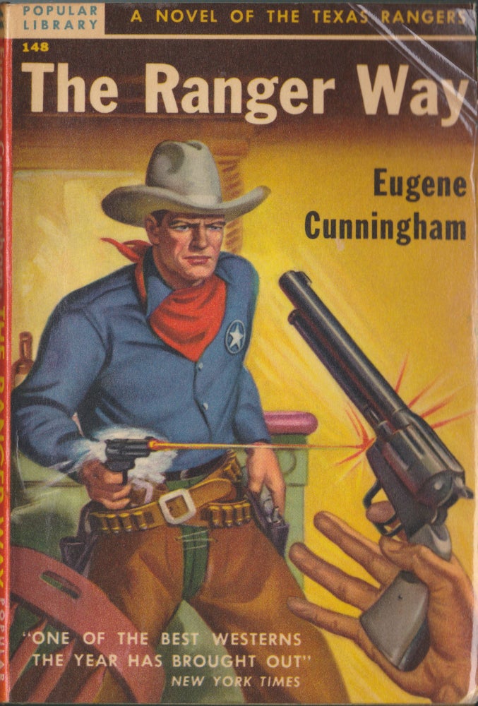 Item #5062 The Ranger Way. Eugene Cunningham.