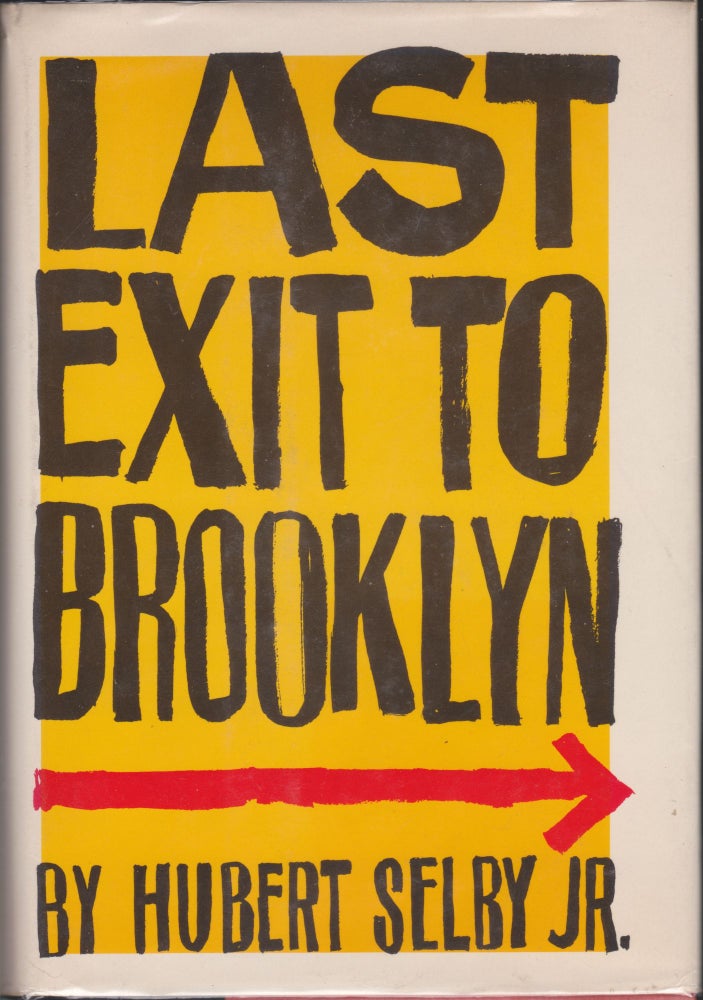 Item #5083 Last Exit To Brooklyn. Hubert Selby, Jr.