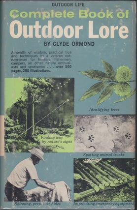 Item #5096 Complete Book Of Outdoor Lore. Clyde Ormond