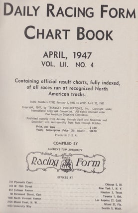 Daily Racing Form Chart Book April, 1947 Vol. LII. No. 4