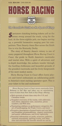 Horse Racing Coast To Coast: The Traveler's Guide To The Sport Of Kings