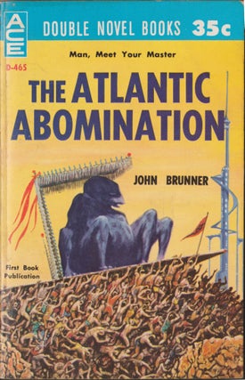 Item #5133 The Atlantic Abomination / The Martian Missile. John Brunner, David Grinnell