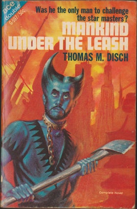 Item #5141 Mankind Under The Leash / Planet Of Exile. Thomas M. Disch, Ursula K. LeGuin