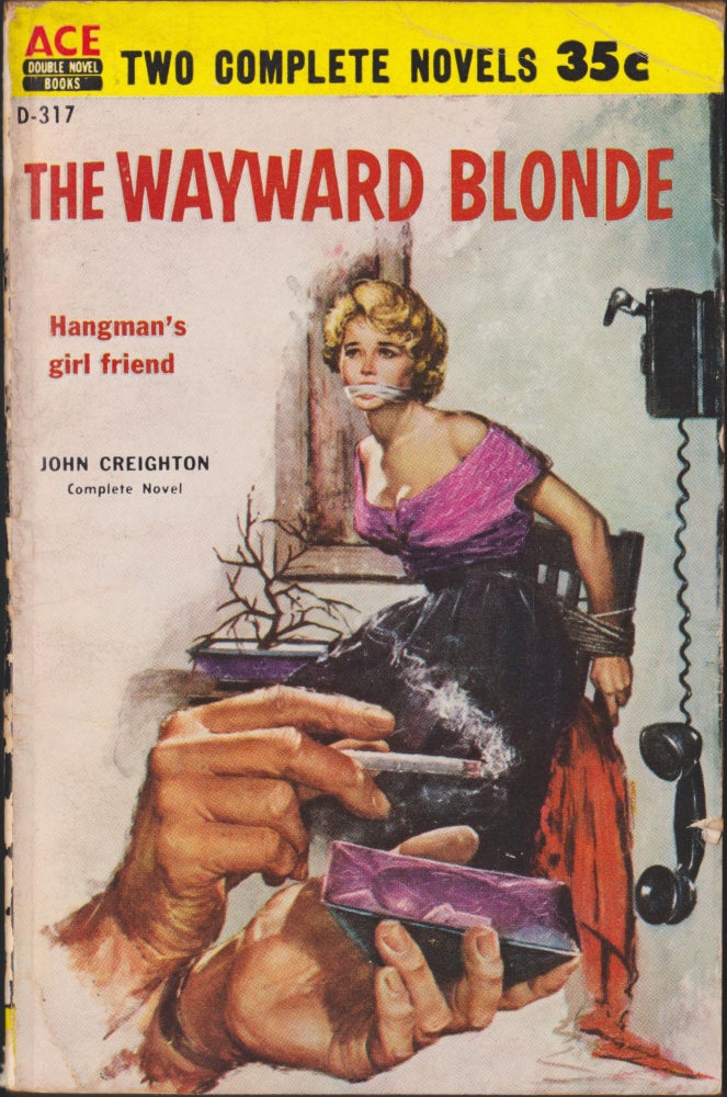 Item #5157 The Wayward Blonde / The Big Bite. John Creighton, Gerry Travis.