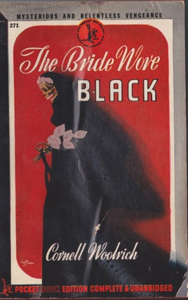Item #5160 The Bride Wore Black. Cornell Woolrich