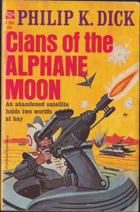 Item #5173 Clans of the Alphane Moon. Philip K. Dick