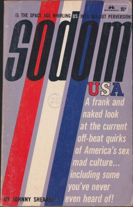 Item #5189 Sodom USA. Johnny Shearer