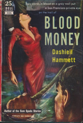 Item #5237 Blood Money. Dashiell Hammett
