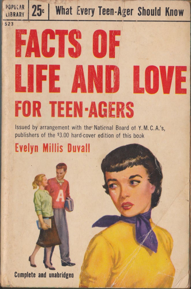 Item #5246 Facts Of Life And Love For Teen-Agers. Evelyn Millis Duvall.