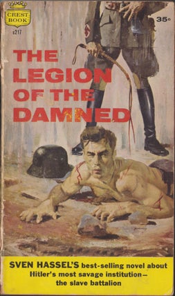 Item #5254 The Legion Of The Damned. Sven Hassel