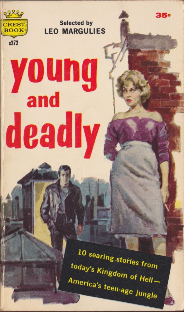 Item #5258 Young And Deadly. Leo Margulies.