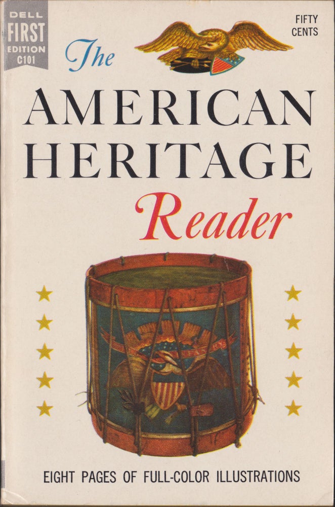 Item #5278 The American Heritage Reader. Bruce Catton.