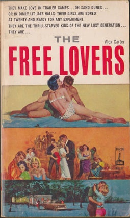 Item #5333 The Free Lovers. Alex Carter
