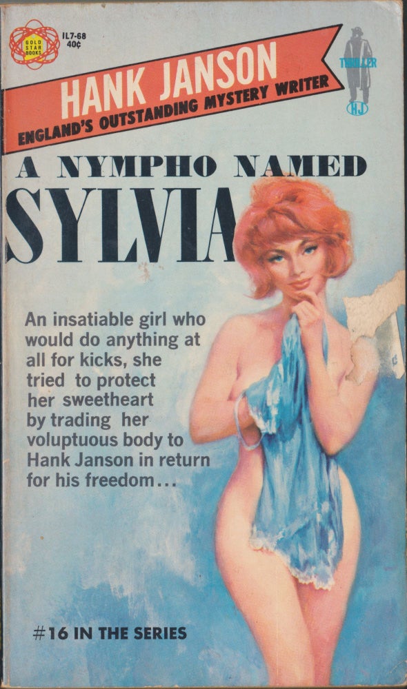 Item #5335 A Nympho Named Sylvia. Hank Janson.