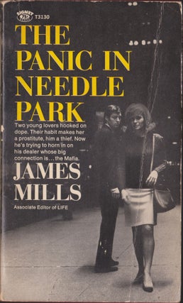 Item #5344 The Panic In Needle Park. James Mills