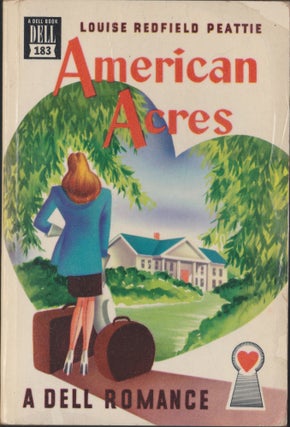Item #5368 American Acres. Louise Redfield Peattie