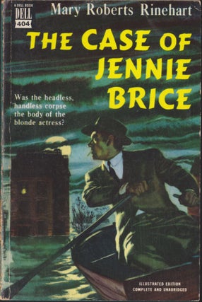 Item #5370 The Case Of Jennie Brice. Mary Roberts Rinehart
