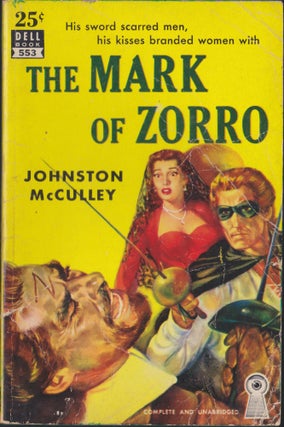 Item #5374 The Mark Of Zorro. Johnston McCulley