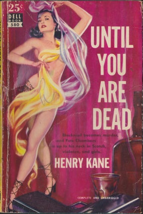 Item #5376 Until You Are Dead. Henry Kane