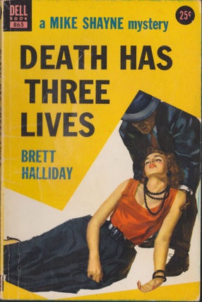 Item #5382 Death Has Three Lives. Brett Halliday