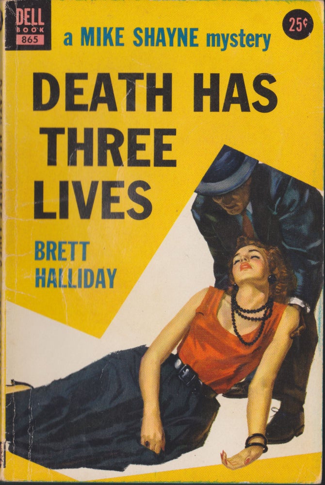 Item #5382 Death Has Three Lives. Brett Halliday.