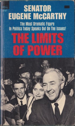 Item #5390 The Limits Of Power; America's Role In The World. Eugene McCarthy