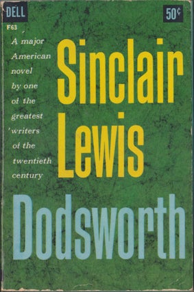 Item #5398 Dodsworth. Sinclair Lewis