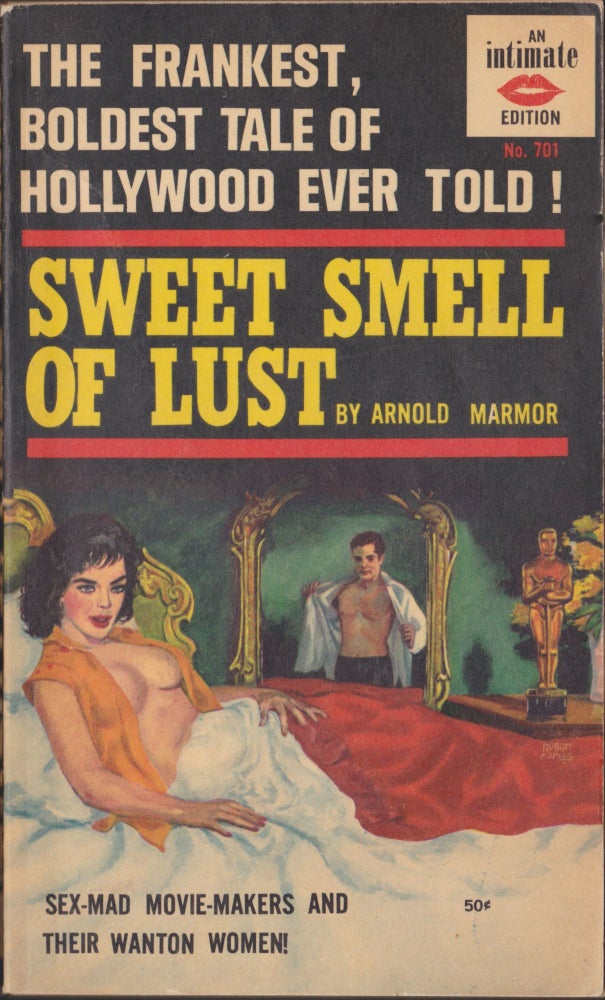 Item #5433 Sweet Smell Of Lust. Arnold Marmor.