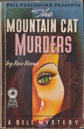 Item #5438 The Mountain Cat Murders. Rex Stout