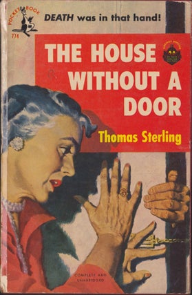 Item #5457 The House Without A Door. Thomas Sterling