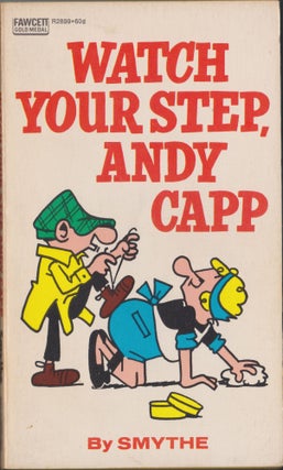 Item #5478 Watch Your Step, Andy Capp. Smythe