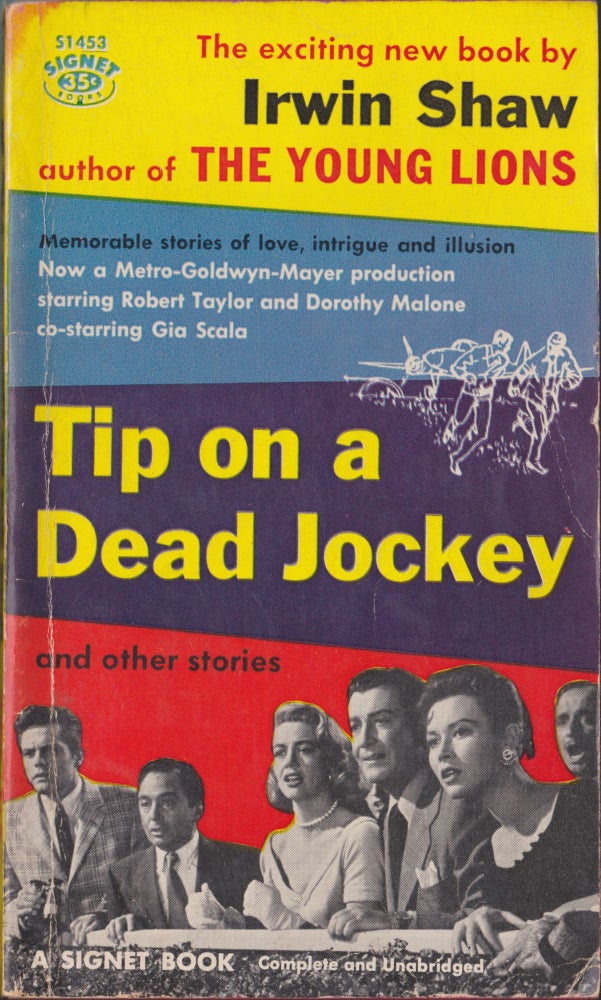 Item #5492 Tip On A Dead Jockey And Other Stories. Irwin Shaw.
