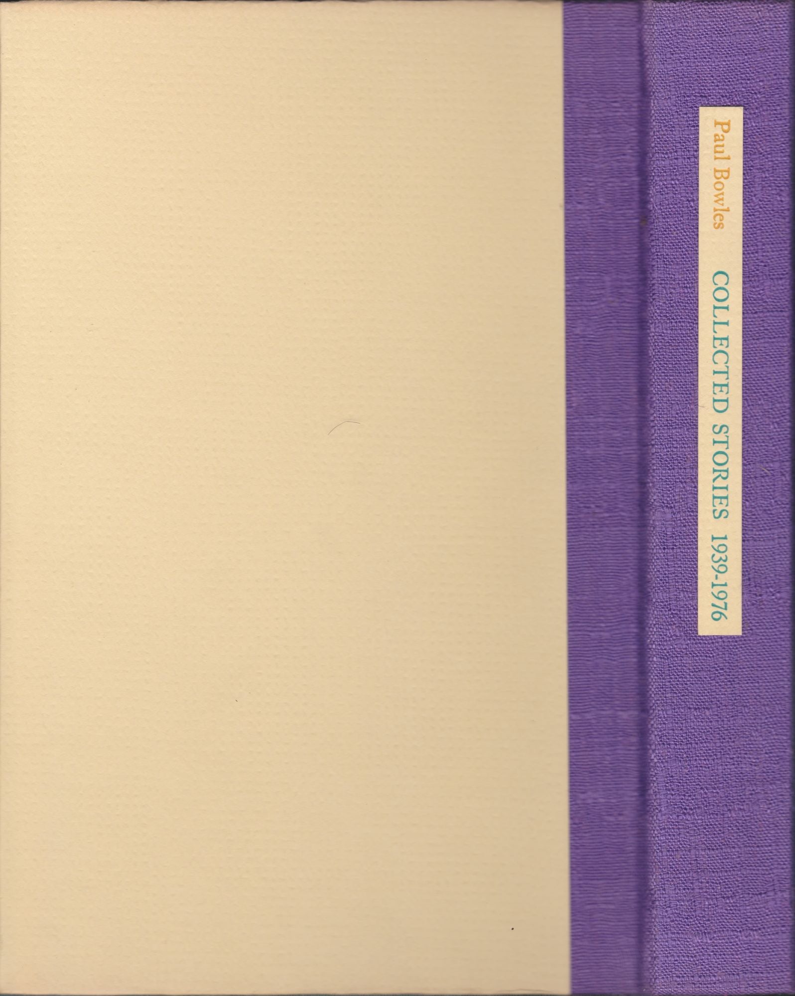 First　1939-1976　Stories　Collected　Edition　Paul　Bowles