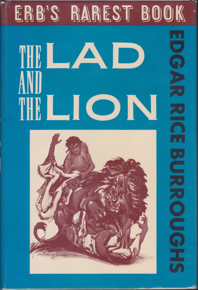Item #5554 The Lad And The Lion. Edgar Rice Burroughs.